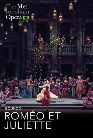 Roméo et Juliette (Gounod) French w/e.s.t. – Metropolitan Opera