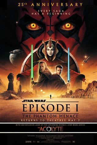 Star Wars: Episode 1 The Phantom Menace 25th Anniversary