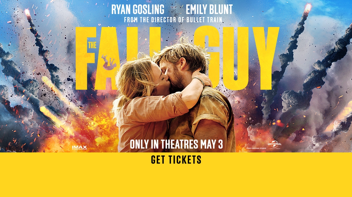 The Fall Guy, only in theatres May 03. Get tickets