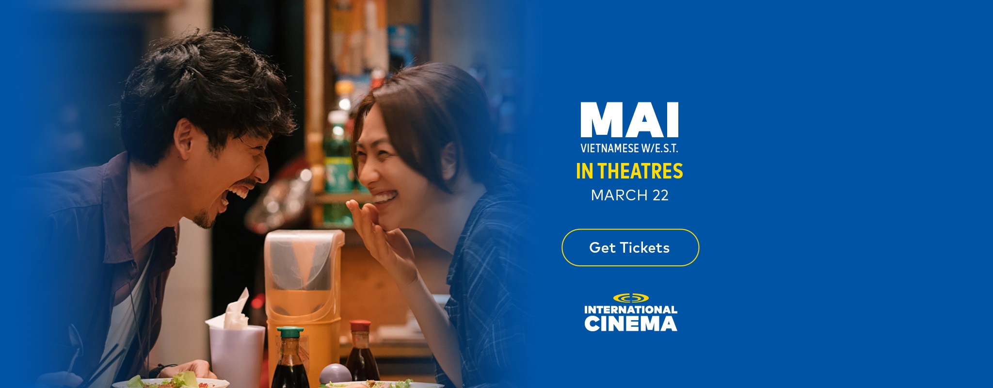 Mai (Vietnamese w/e.s.t.) - In theatres March 22 - Get Tickets