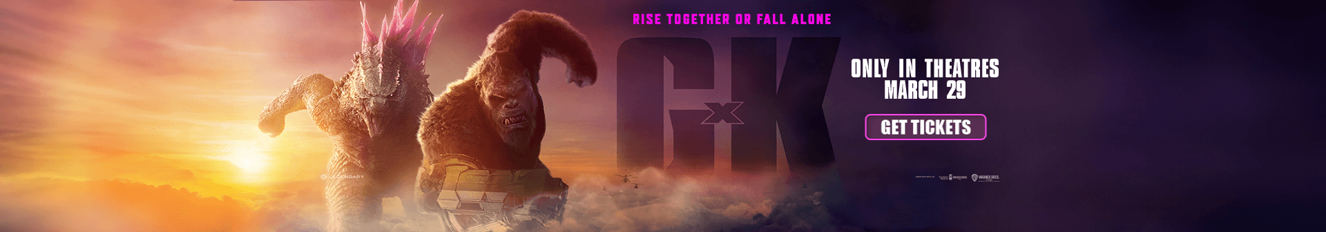 GODZILLA X KONG, in theatres March 29. Get tickets