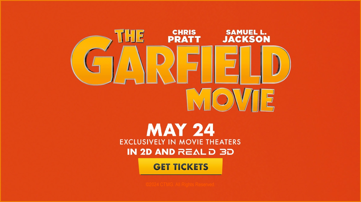 The Garfield Movie, only in theatres May 24. Get tickets.