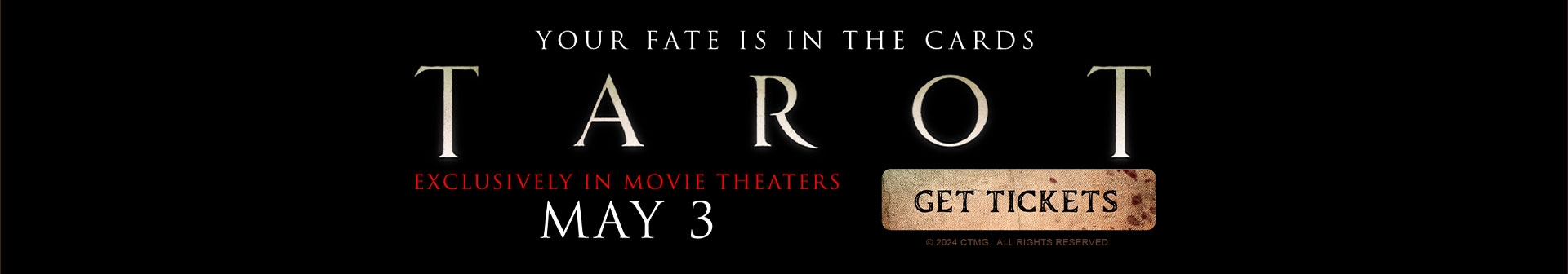 Tarot, exclusively in movie theatres May 03. Get tickets